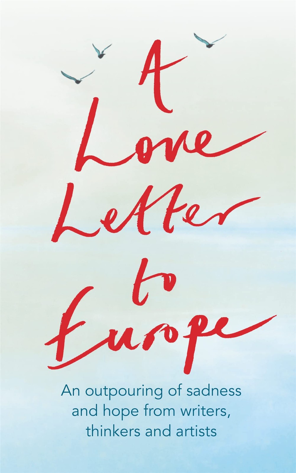 A Love Letter to Europe: An outpouring of sadness and hope – Mary Beard, S…