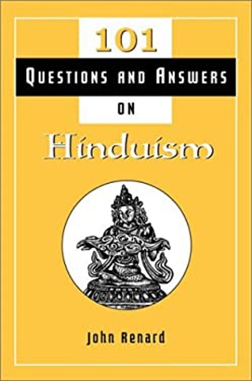 101 Questions and Answers on Hinduism Hardcover John Renard