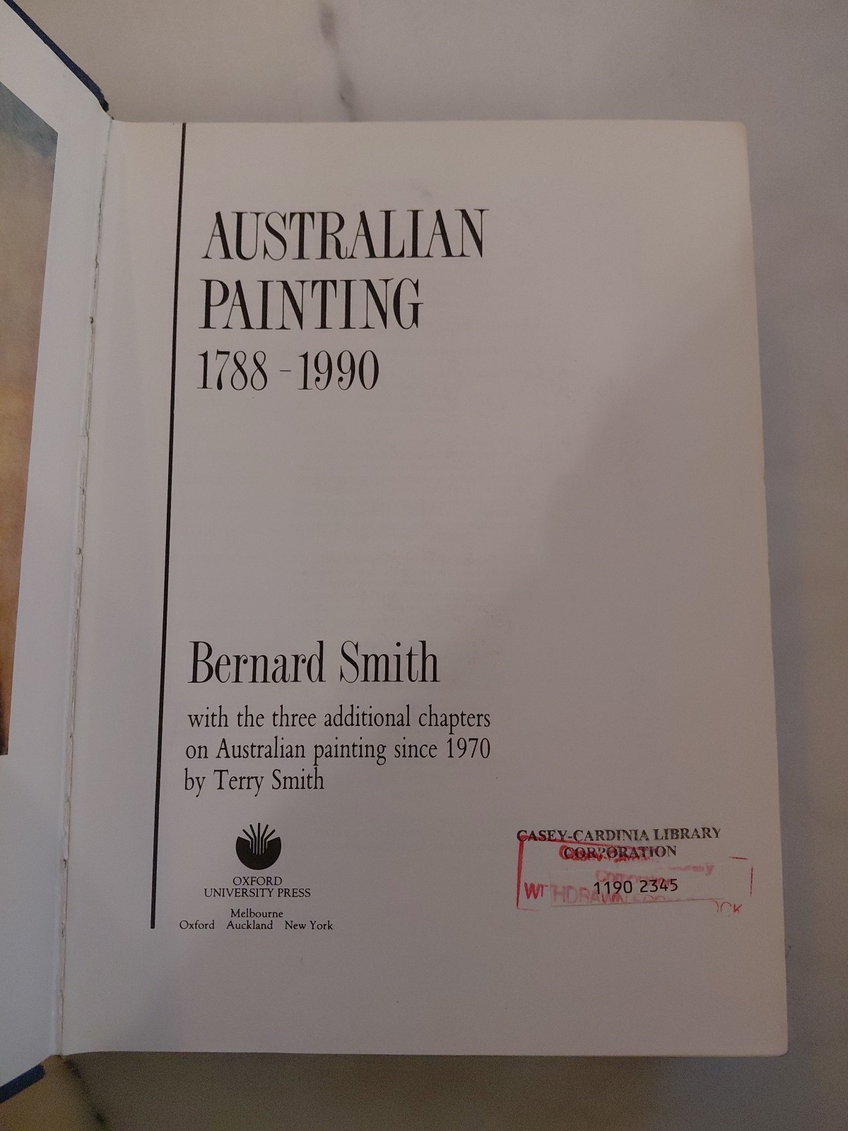 Australian Painting Book PB 1788 – 1990 Softcover Bernard Smith 592 Pages GC