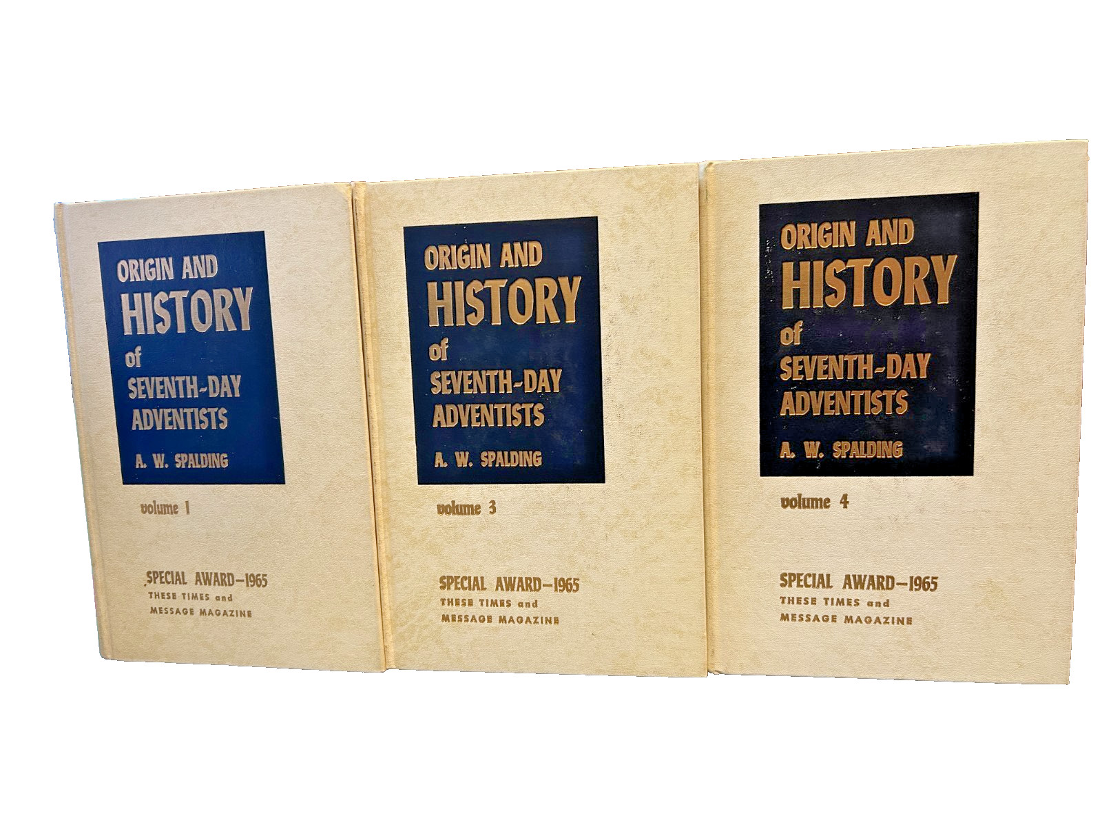 Origin and History of Seventh-Day Adventists vol. 1,3,4 by Arthur Spalding 1965