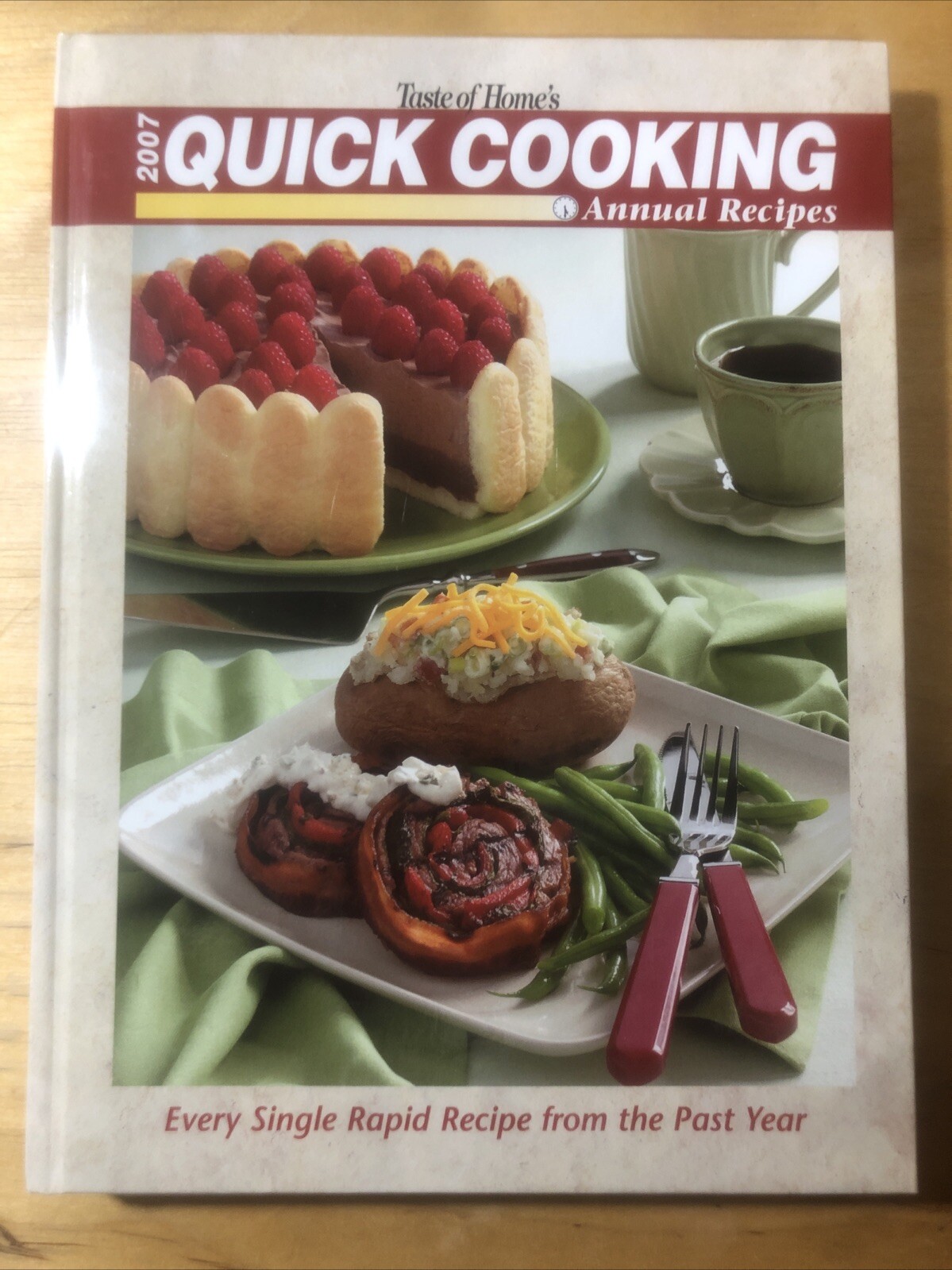 Taste of Home’s 2007 Quick Cooking Annual Recipes by Michelle Bretl (hardcover)
