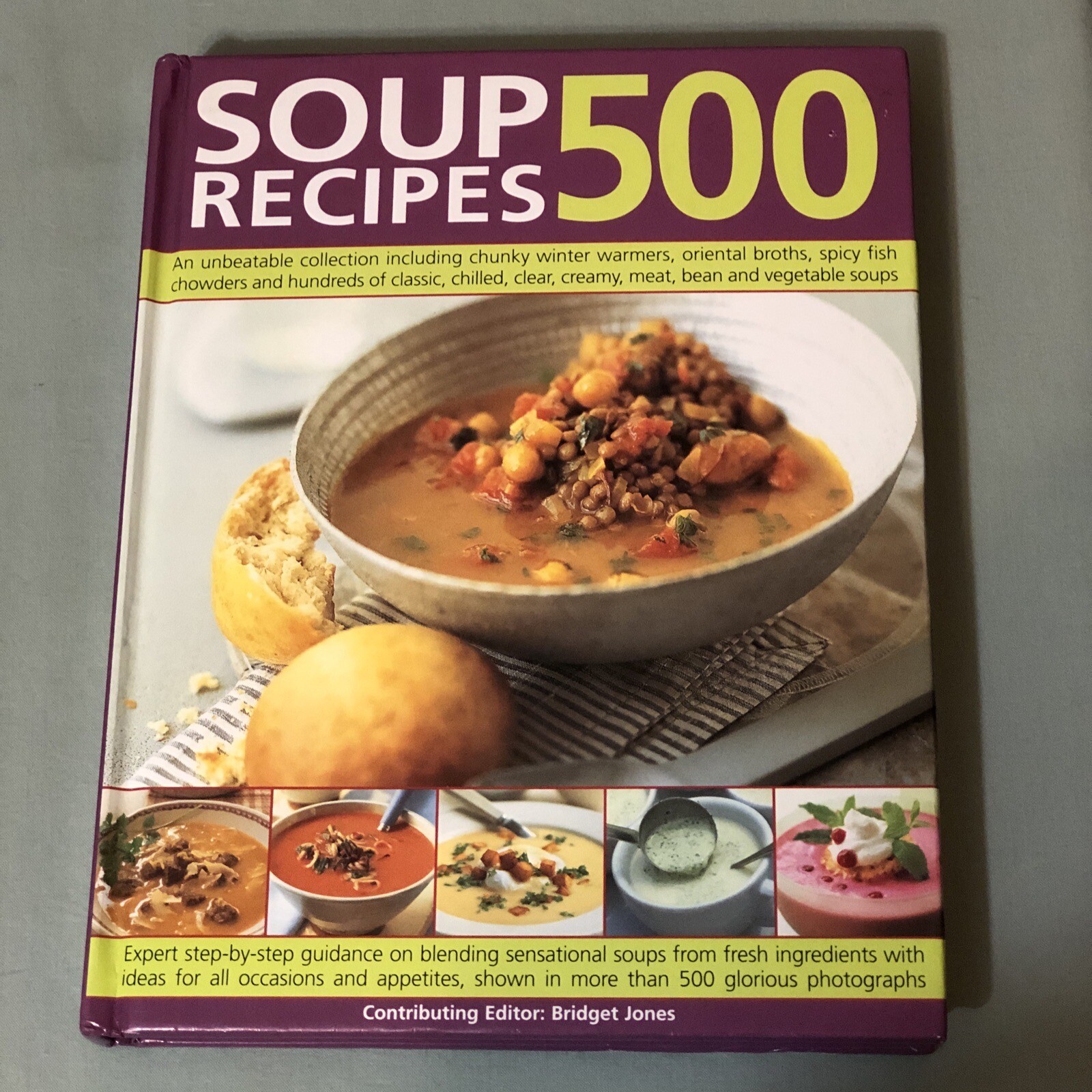 500 Soup Recipes Hardcover Bridget Jones Hardback 2008 Hermes House Book