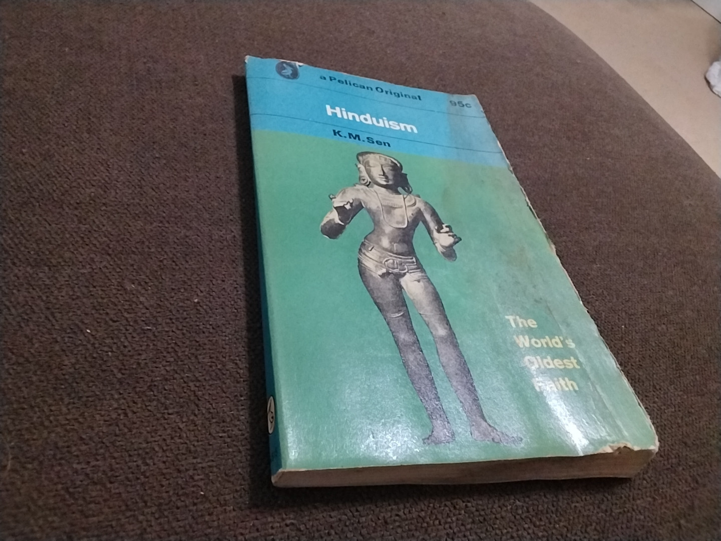 Hinduism by K. M. Sen 1969 Pelican Paperback Vintage Theology 4