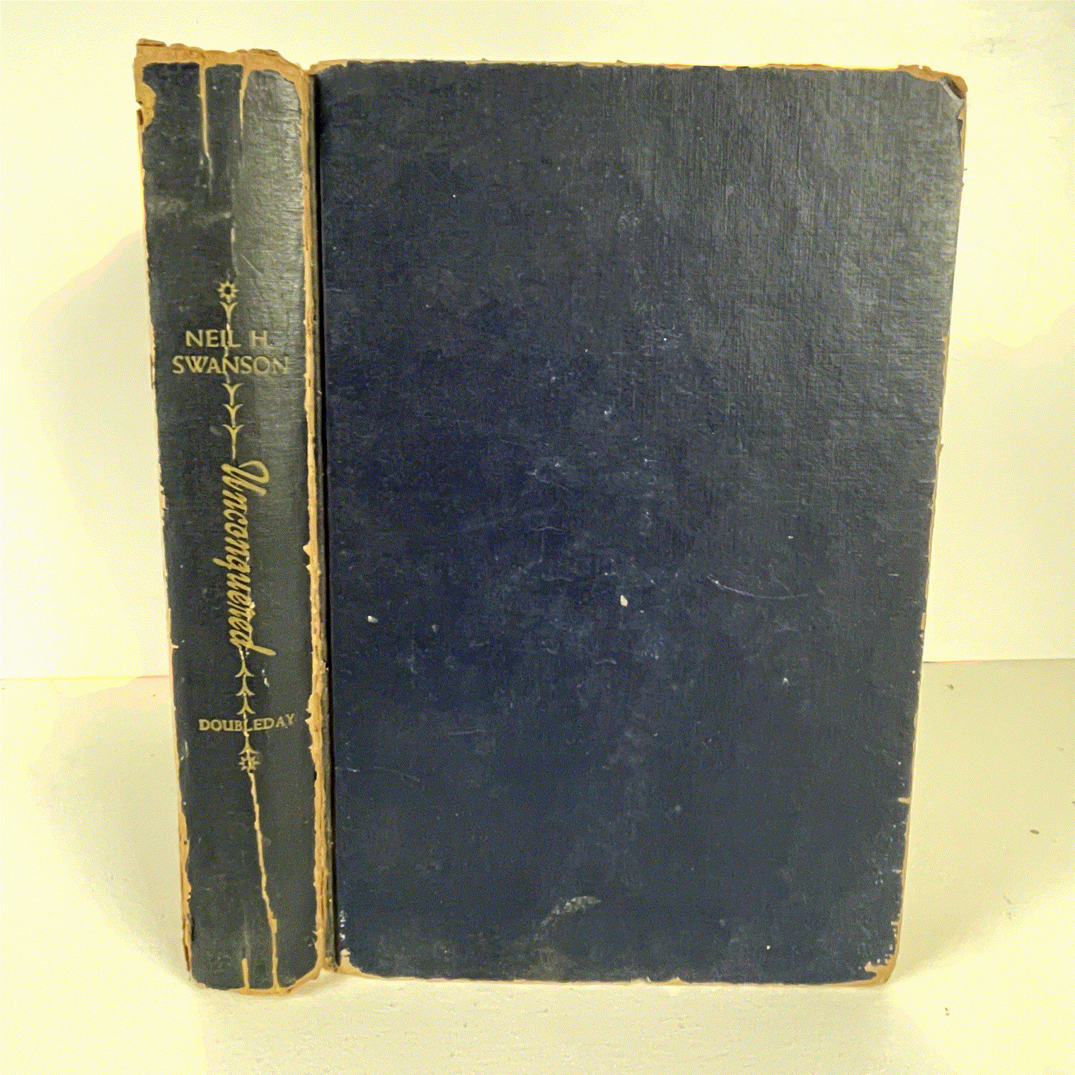 Unconquered Neil H. Swanson 1947 First Edition Historical Novel Doubleday