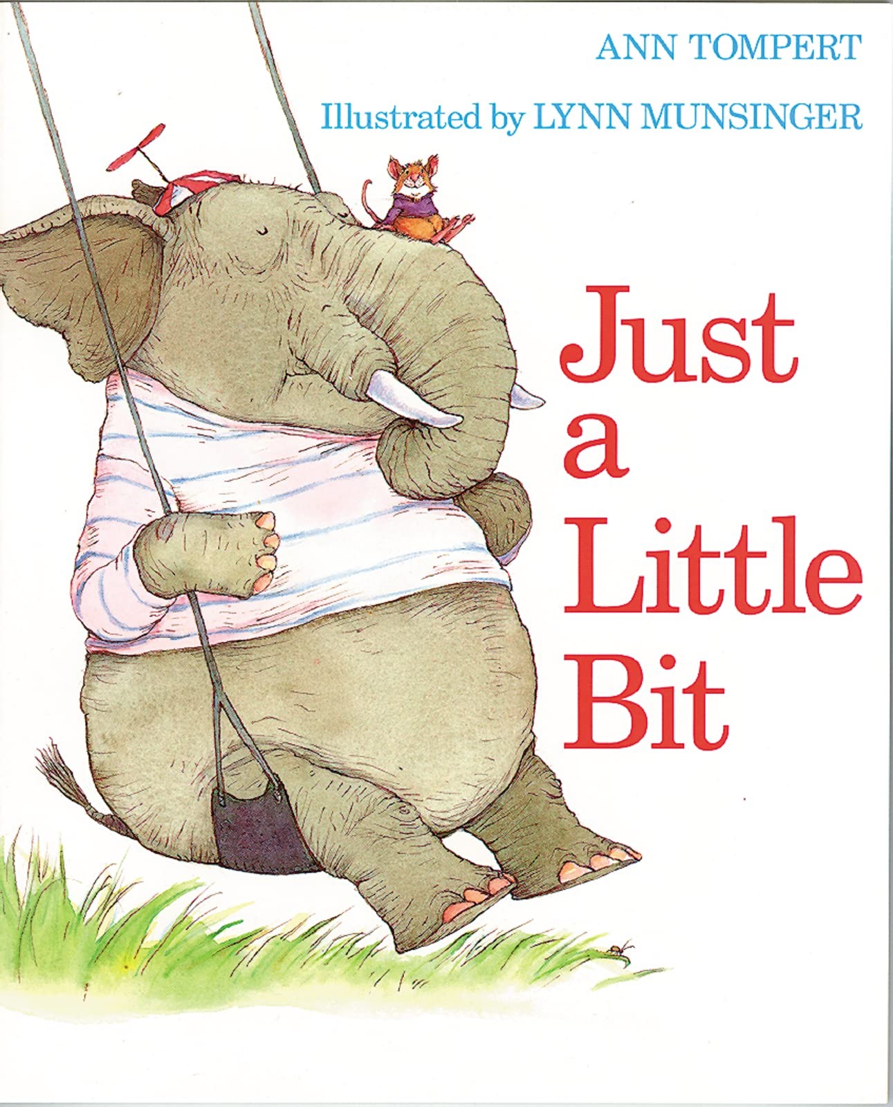 Just a Little Bit – paperback Tompert, Ann|Munsinger, Lynn