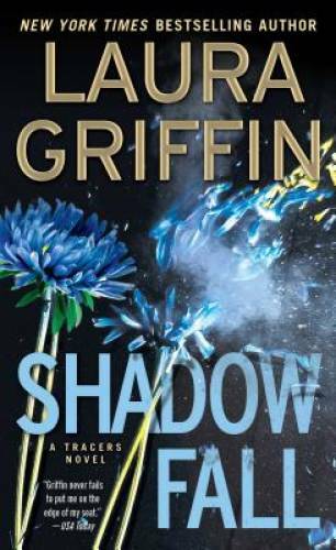 Shadow Fall (Tracers) – Mass Market Paperback By Griffin, Laura – GOOD