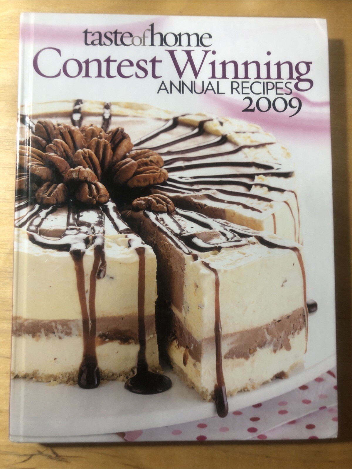 Taste of Home Contest Winning Annual Recipes 2009 by Michelle Bretl (Hardcover)