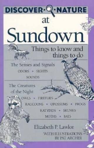 Discover Nature at Sundown (Discover Nature Series) – Paperback – GOOD
