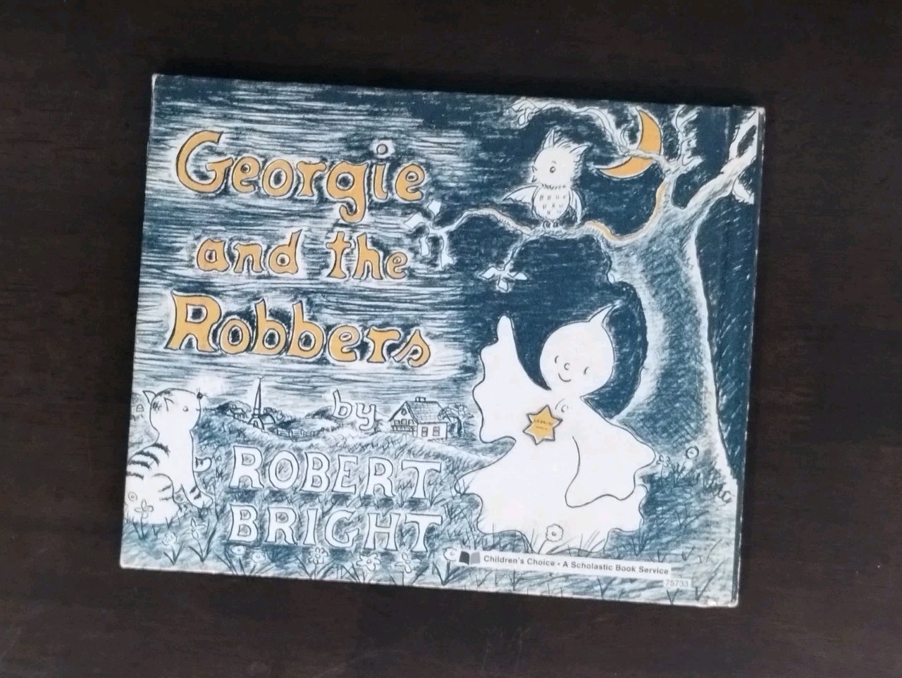 GEORGIE AND THE ROBBERS Robert Bright 1963 HC Vintage