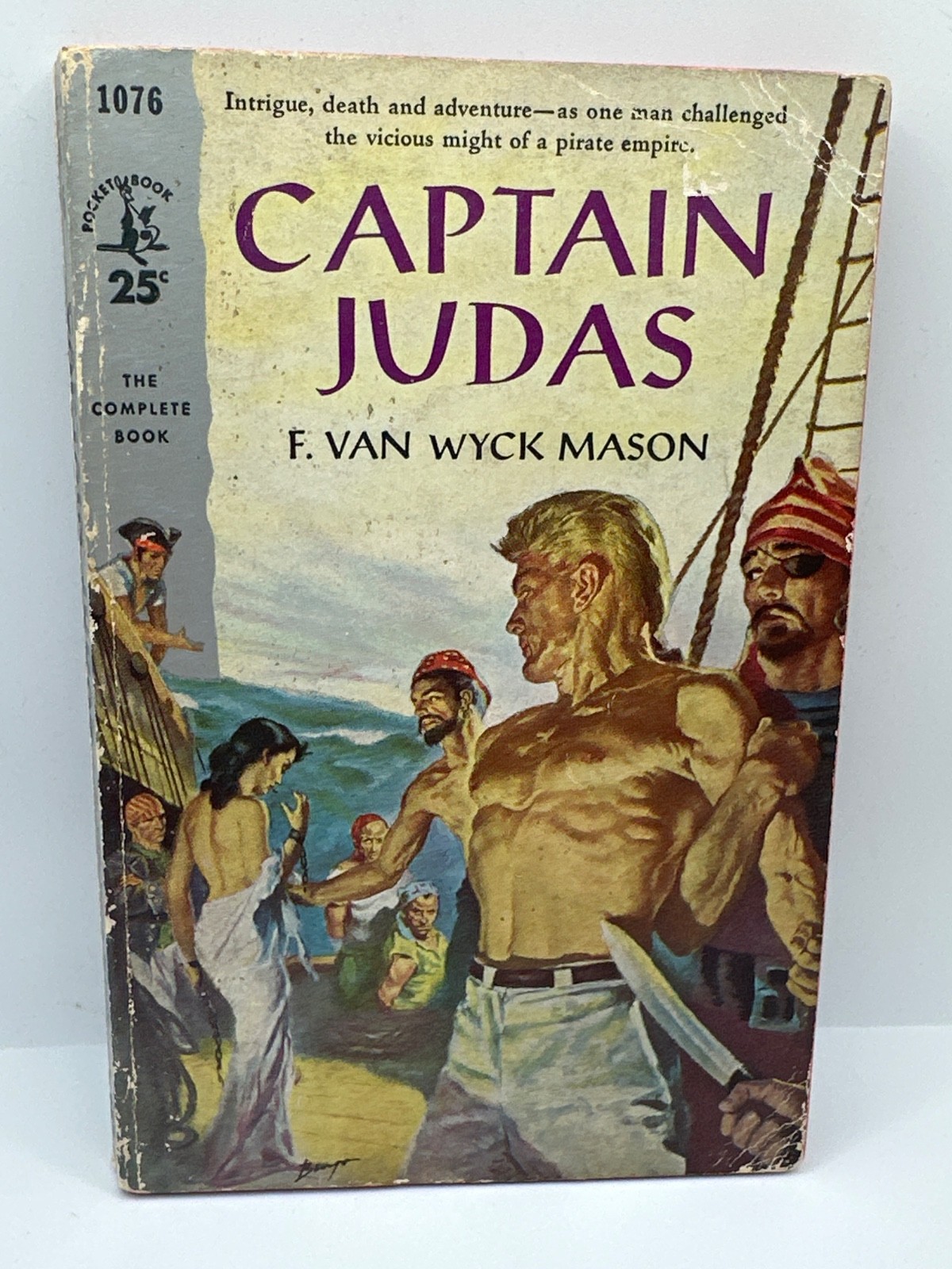 Captain Judas Historical Fiction Paperback Book by F. Van Wyck Mason 1955