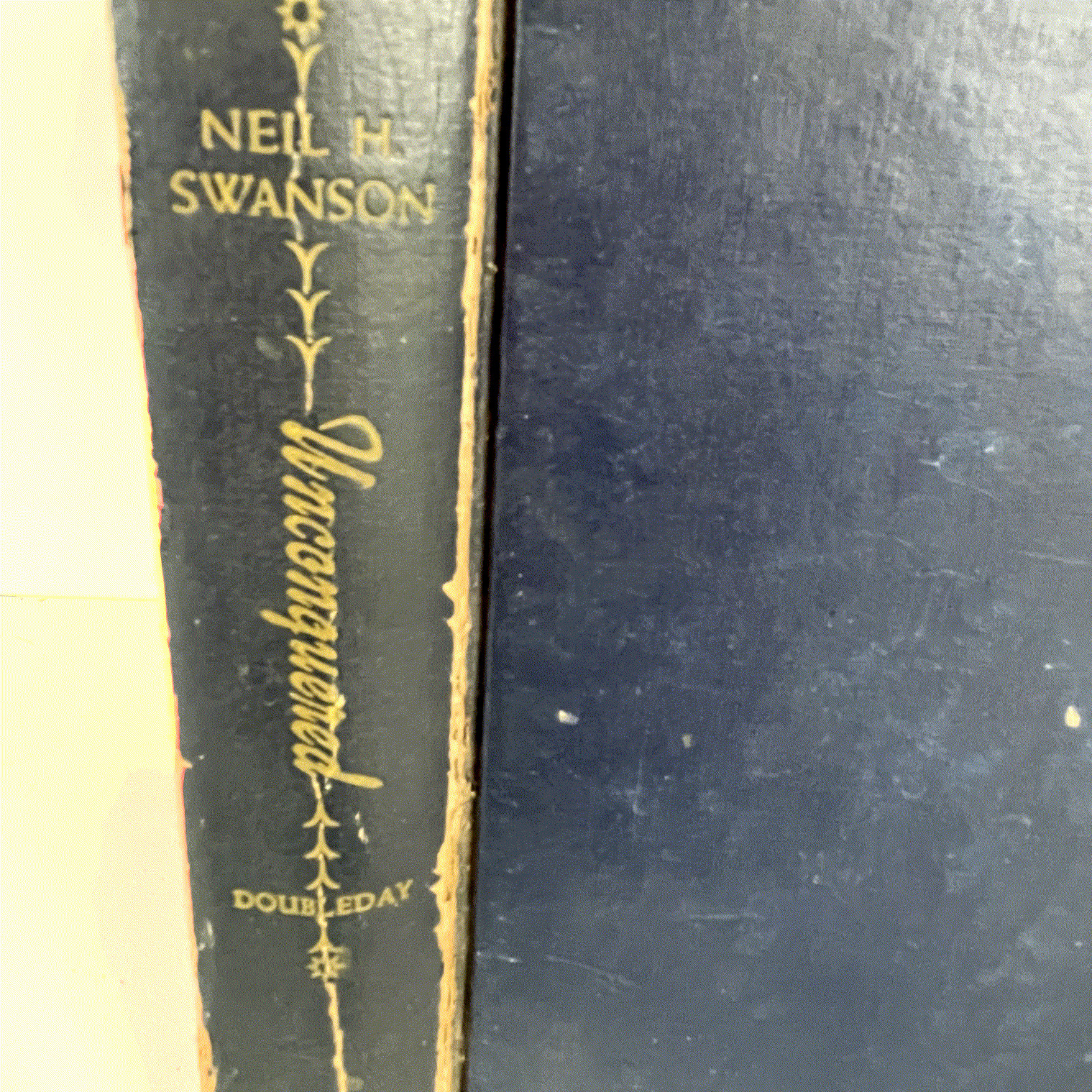 Unconquered Neil H. Swanson 1947 First Edition Historical Novel Doubleday