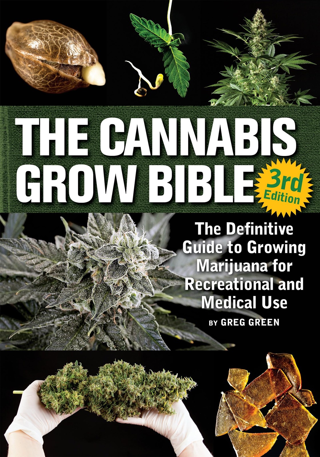 The Cannabis Grow Bible: The Definitive Guide to Growing Marijuana for Recre…