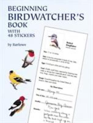Beginning Birdwatcher’s Book: With 48 Stickers (Dover Kids Activity Book .. NEW