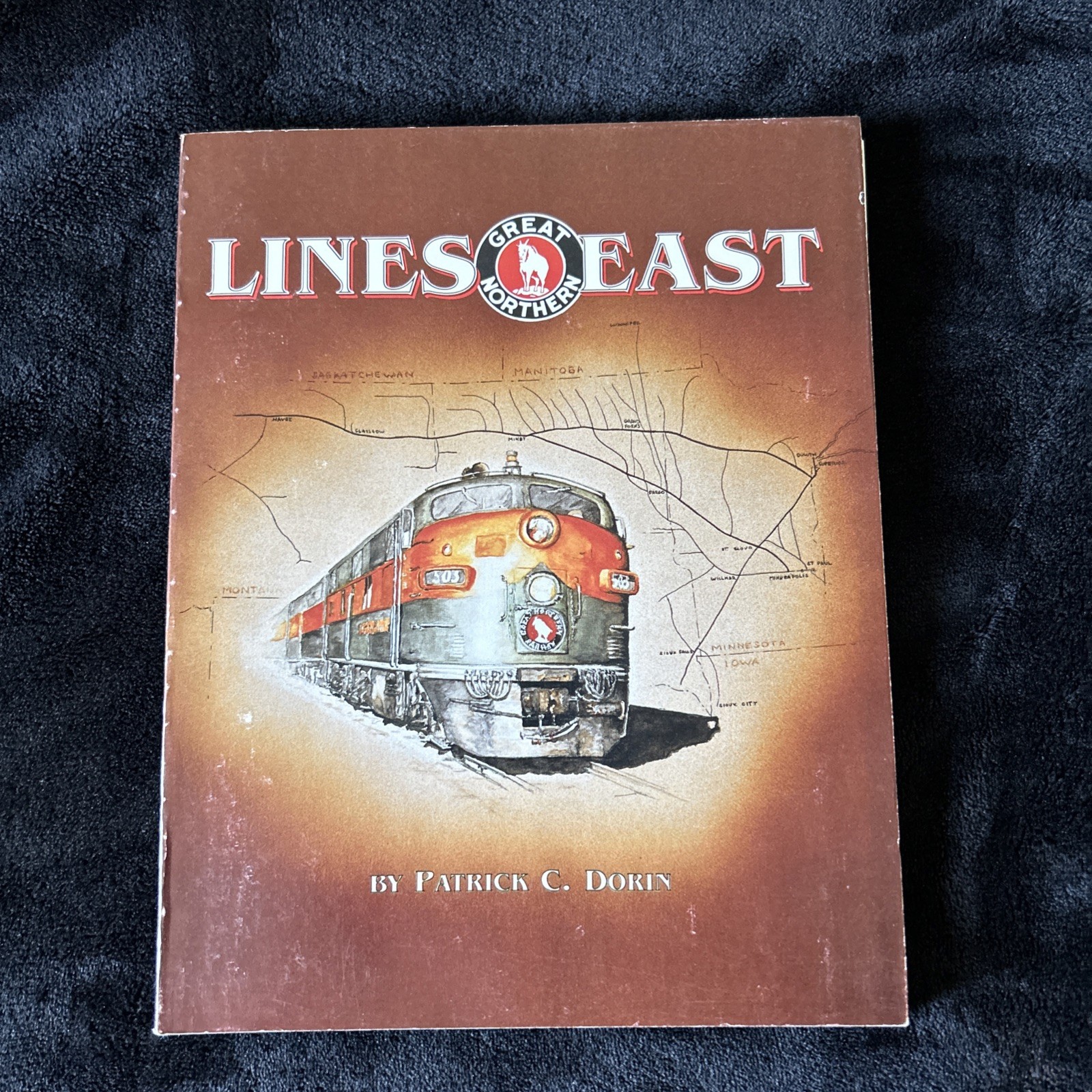 Great Northern Lines East [paperback] Patrick C. Dorin O2