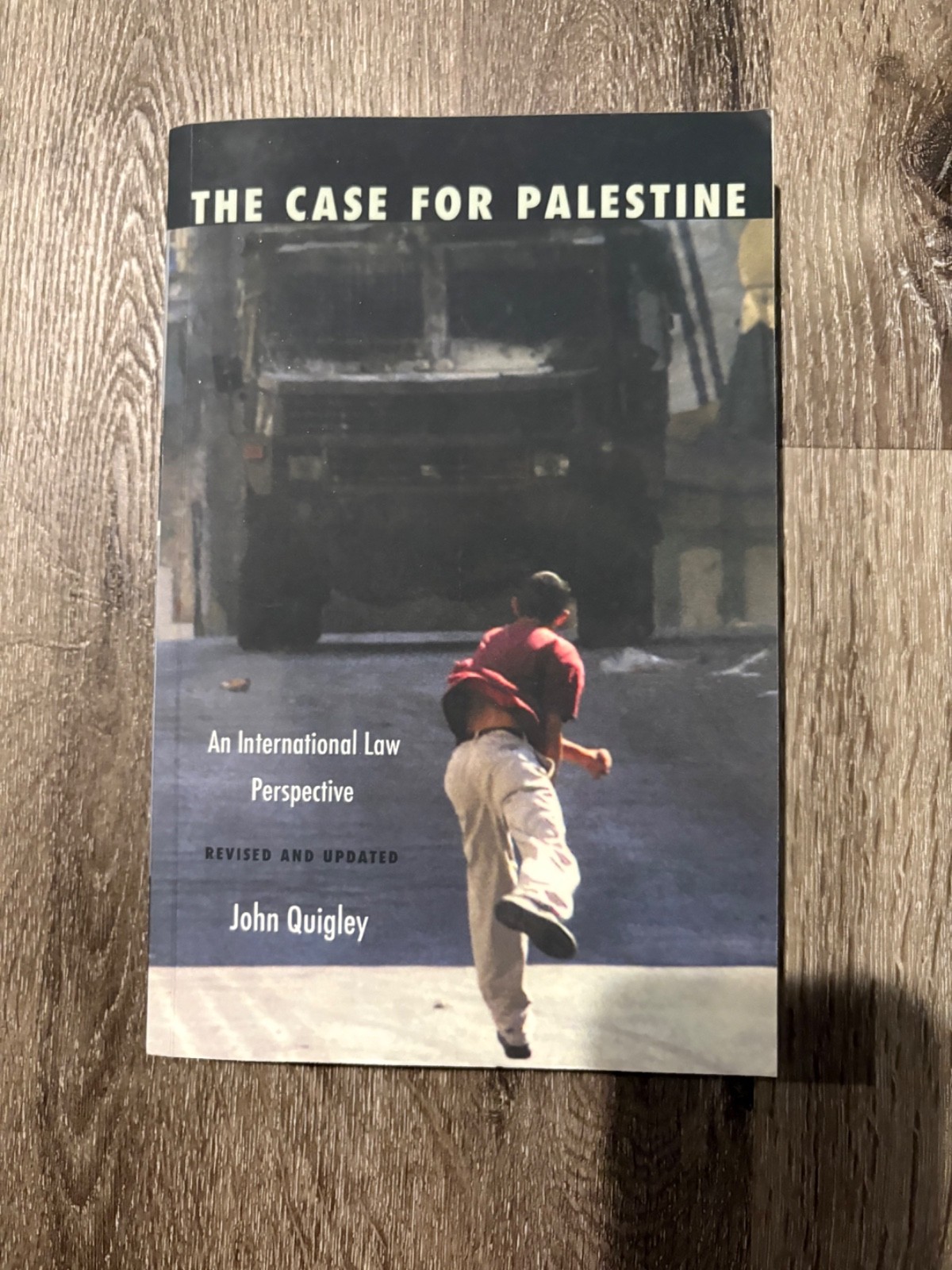 Case for Palestine : An International Law Perspective by John Quigley (2005,…