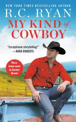 My Kind of Cowboy: Two full books for the price – paperback, RC Ryan, 1538716844