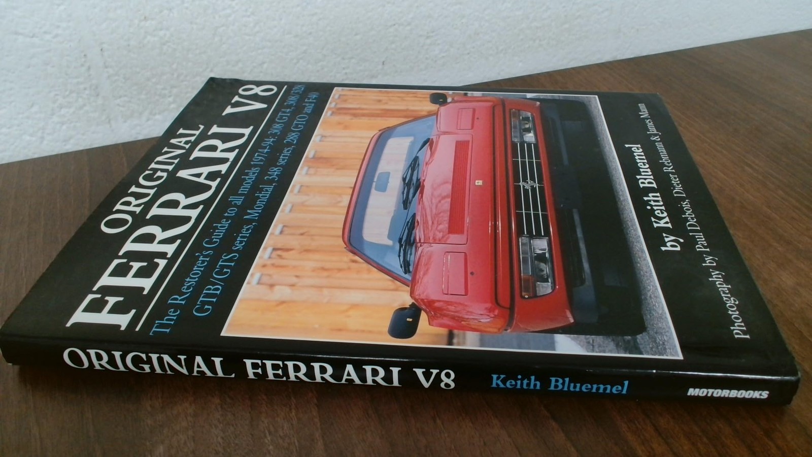 Original Ferrari V8: The Restorer’s Guide for all models, 1974-1994: 308 GT4…
