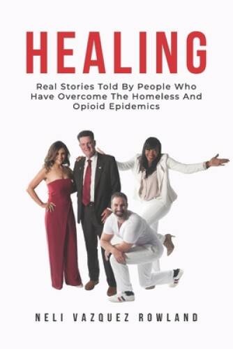 HEALING: Real Stories Told By People Who Have Overcome The Homeless And O – GOOD