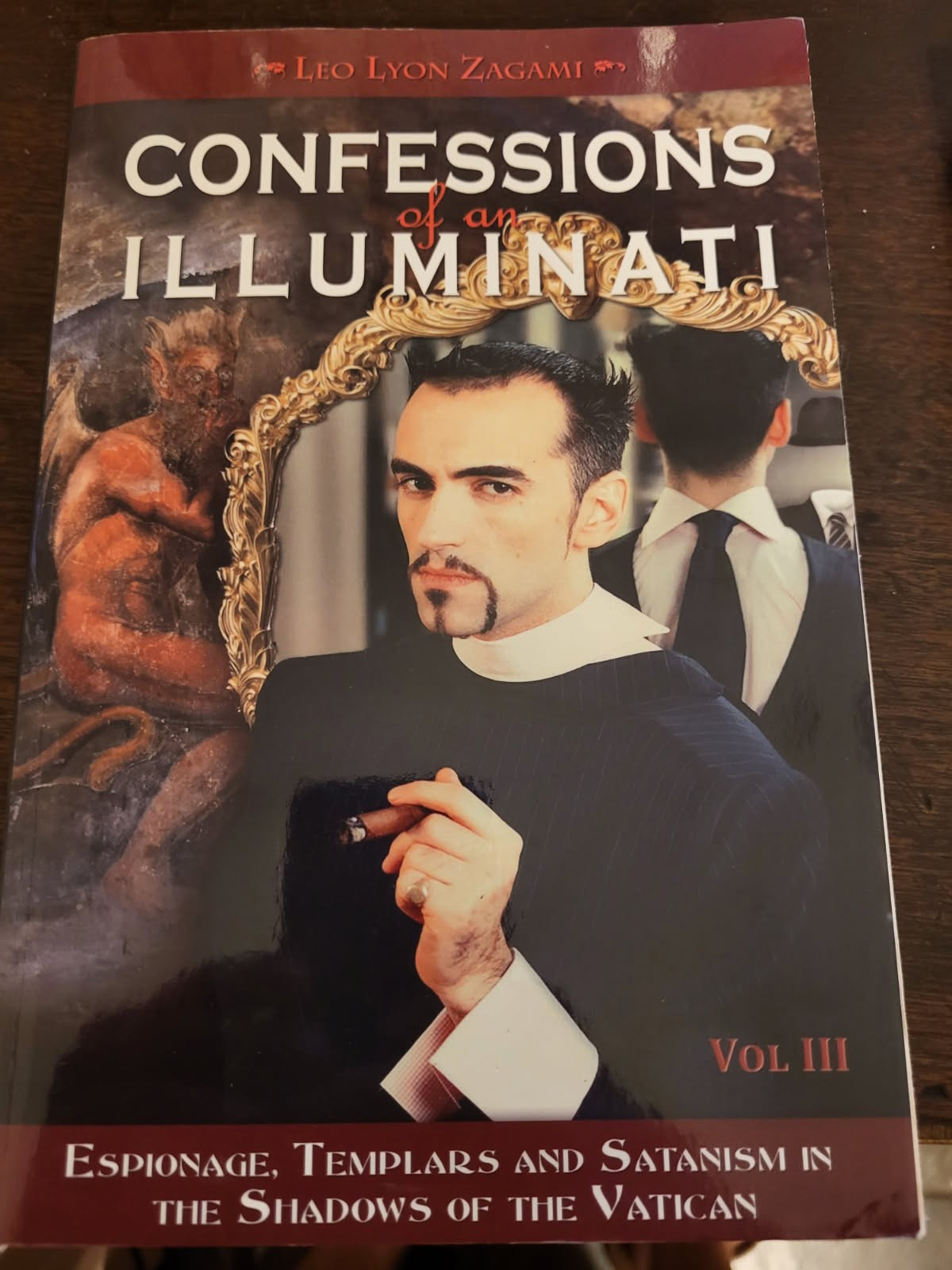 Leo Lyon Zagami Confessions of an Illuminati, Volume III PB – NEW