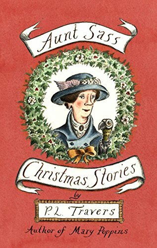 Aunt Sass: Christmas Stories (VMC) By P. L. Travers