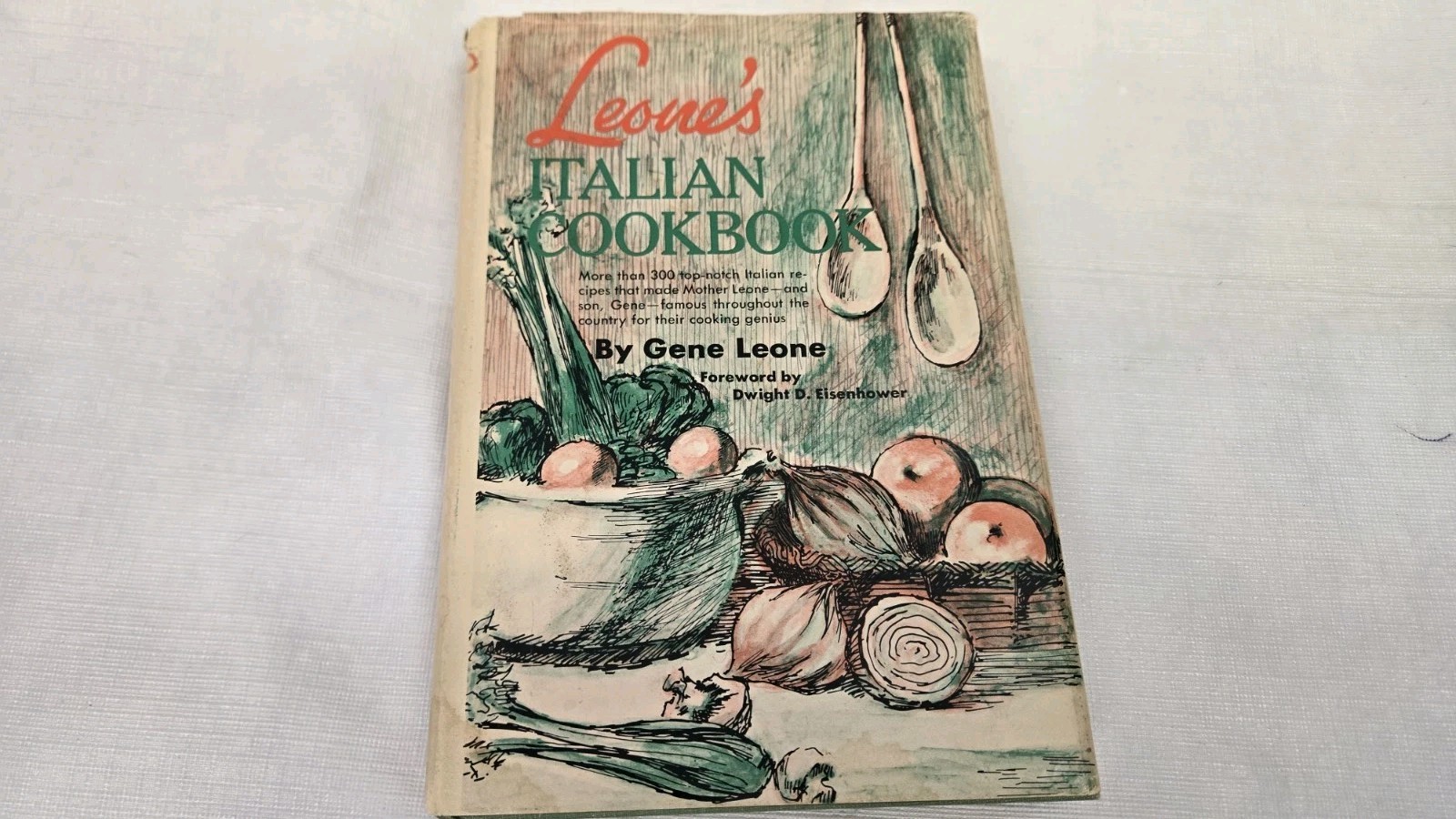 Leone’s Italian Cookbook 1967 Book Club Edition Hardcover By Gene Leone