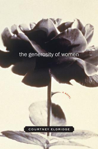The Generosity of Women, Eldridge, Courtney Book