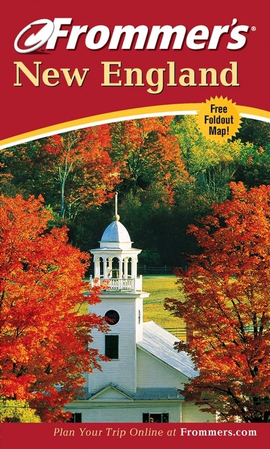 Frommer’s New England – Curtis, Wayne|Bailey, Herbert|Morris, Livesey Marie|…