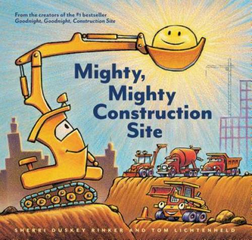 Mighty, Mighty Construction Site – Hardcover – VERY GOOD