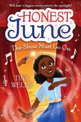 Honest June: the Show Must Go On by Tina Wells (2022, Hardcover)