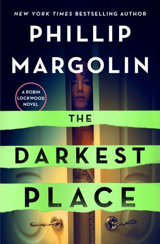 The Darkest Place: A Robin Lockwood Novel by Margolin, Phillip