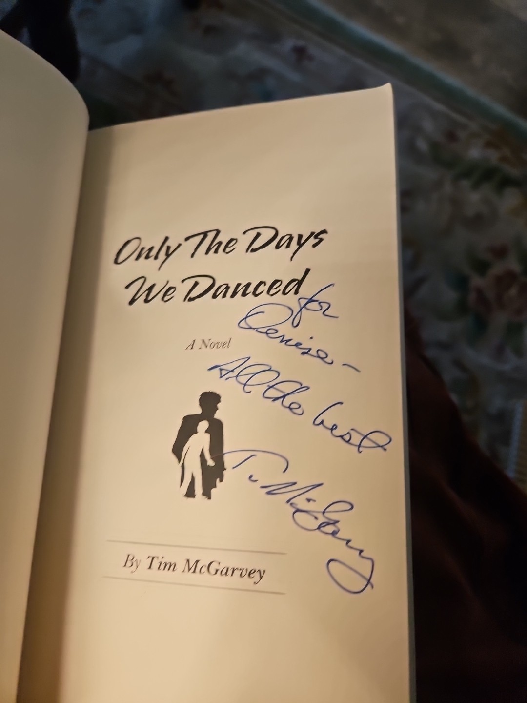 Only The Days We Danced A Novel Signed Tim Mcgarvey Like New Trade Paperback L2