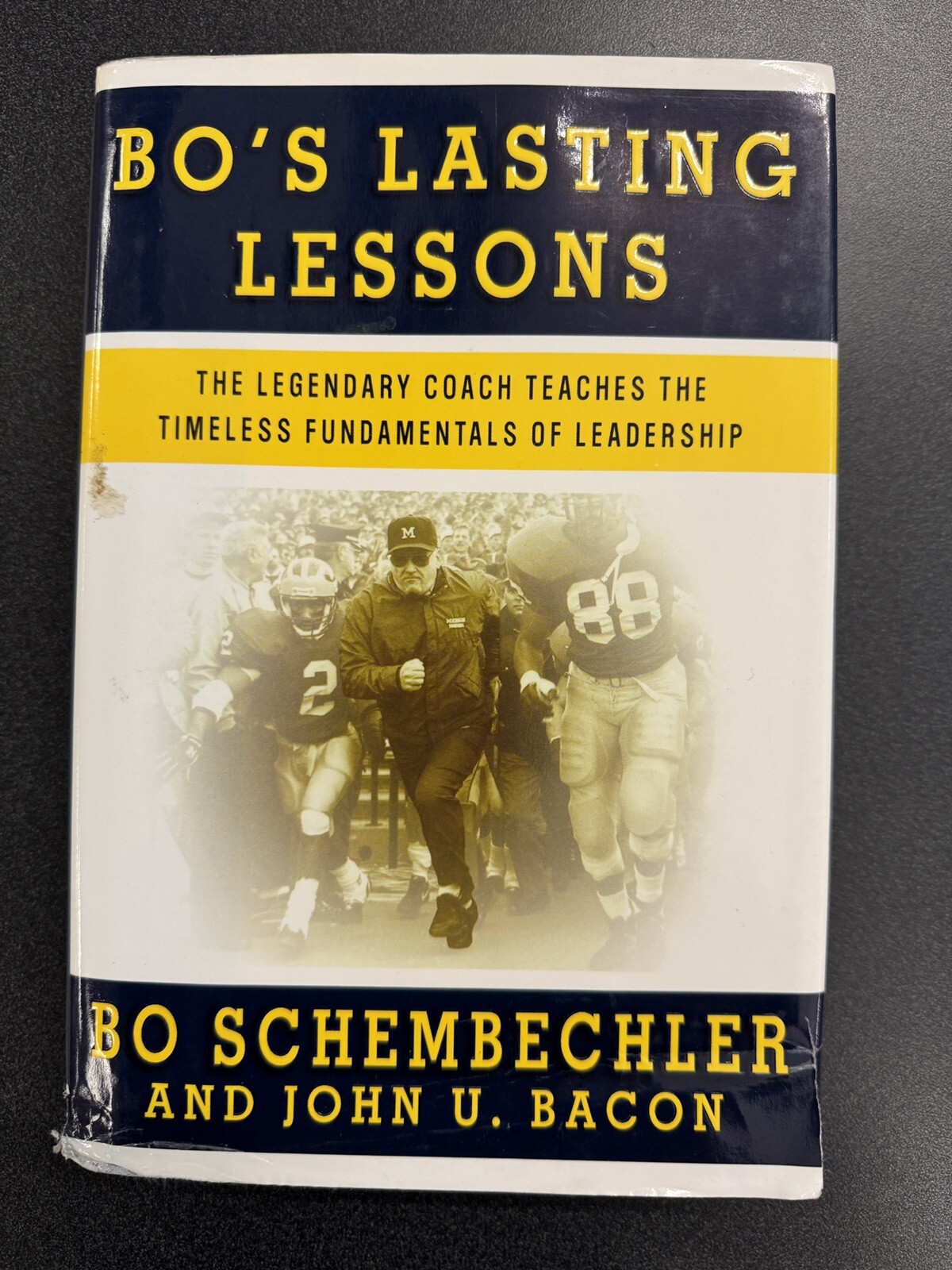 Bo’s Lasting Lessons by Bo Schembechler & John U. Bacon, 2007, First Edition