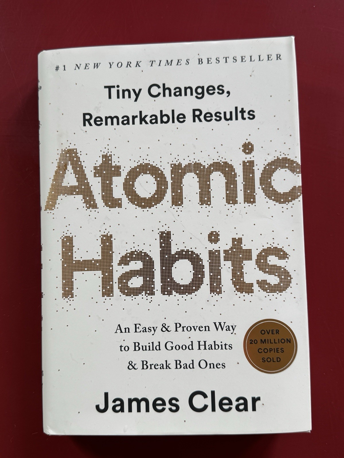 Atomic Habits by James Clear (2018) Hardcover w/ Dust Jacket