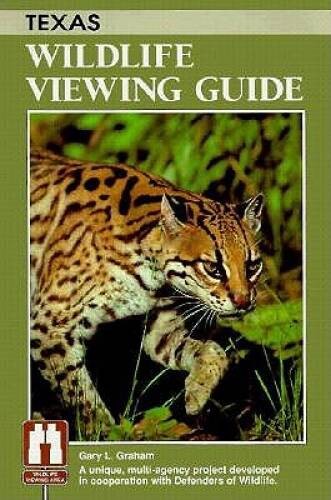 Texas Wildlife Viewing Guide (Wildlife Viewing Guides Series) – Paperback – GOOD