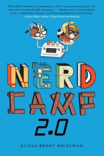 Nerd Camp 2.0 – Paperback By Weissman, Elissa Brent – VERY GOOD