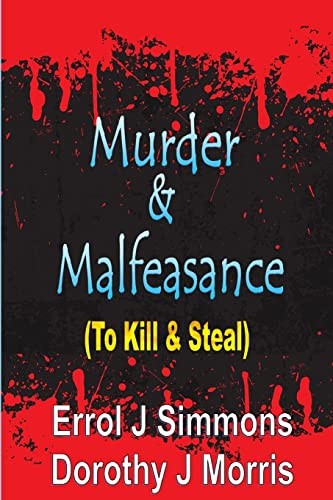 Murder and Malfeasance To Kill – GOOD