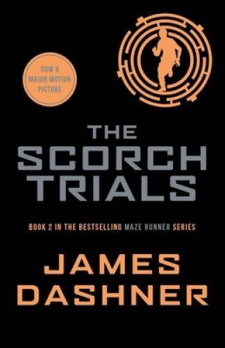 The Scorch Trials (Maze Runner Series) – Paperback By Dashner, James – GOOD