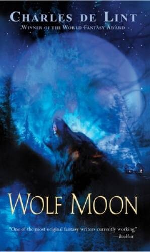 Wolf Moon – Mass Market Paperback By De Lint, Charles – GOOD
