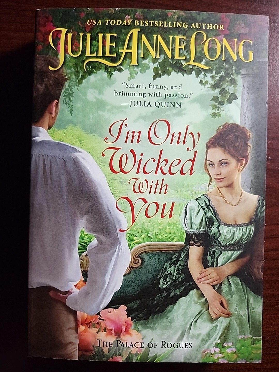 I’m Only Wicked With You by Julie Anne Long Historical Romance Paperback
