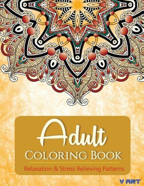 Adult Coloring Book: Adults Coloring Books, Coloring Books For Ad… (RePrint)