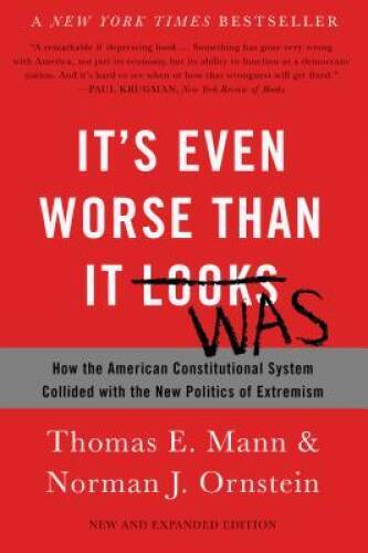 It’s Even Worse Than It Looks: How the American Constitutional System Col – GOOD