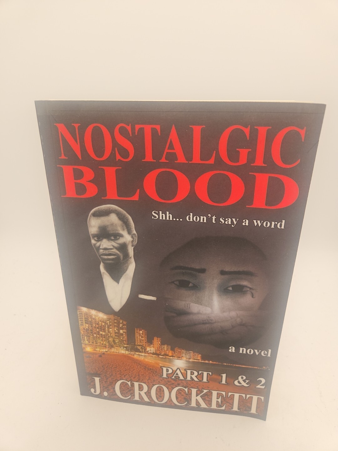 Nostalgic Blood Shh Dont Say A Word J Crockett Signed novel Gambia Korea BZ5