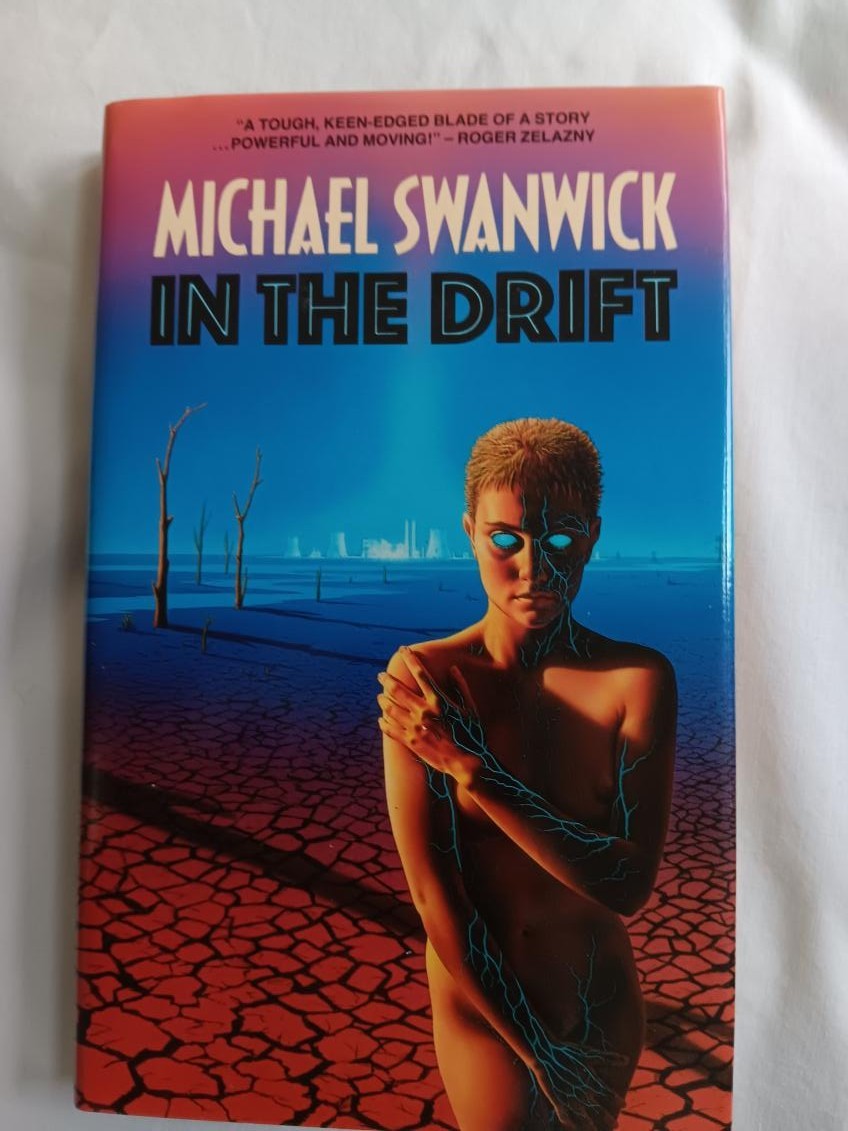 Michael Swanwick–IN THE DRIFT 1st UK ed 1st ptg HCDJ 1985