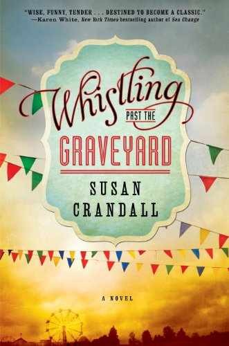 Whistling Past the Graveyard – Hardcover, by Crandall Susan – Acceptable j