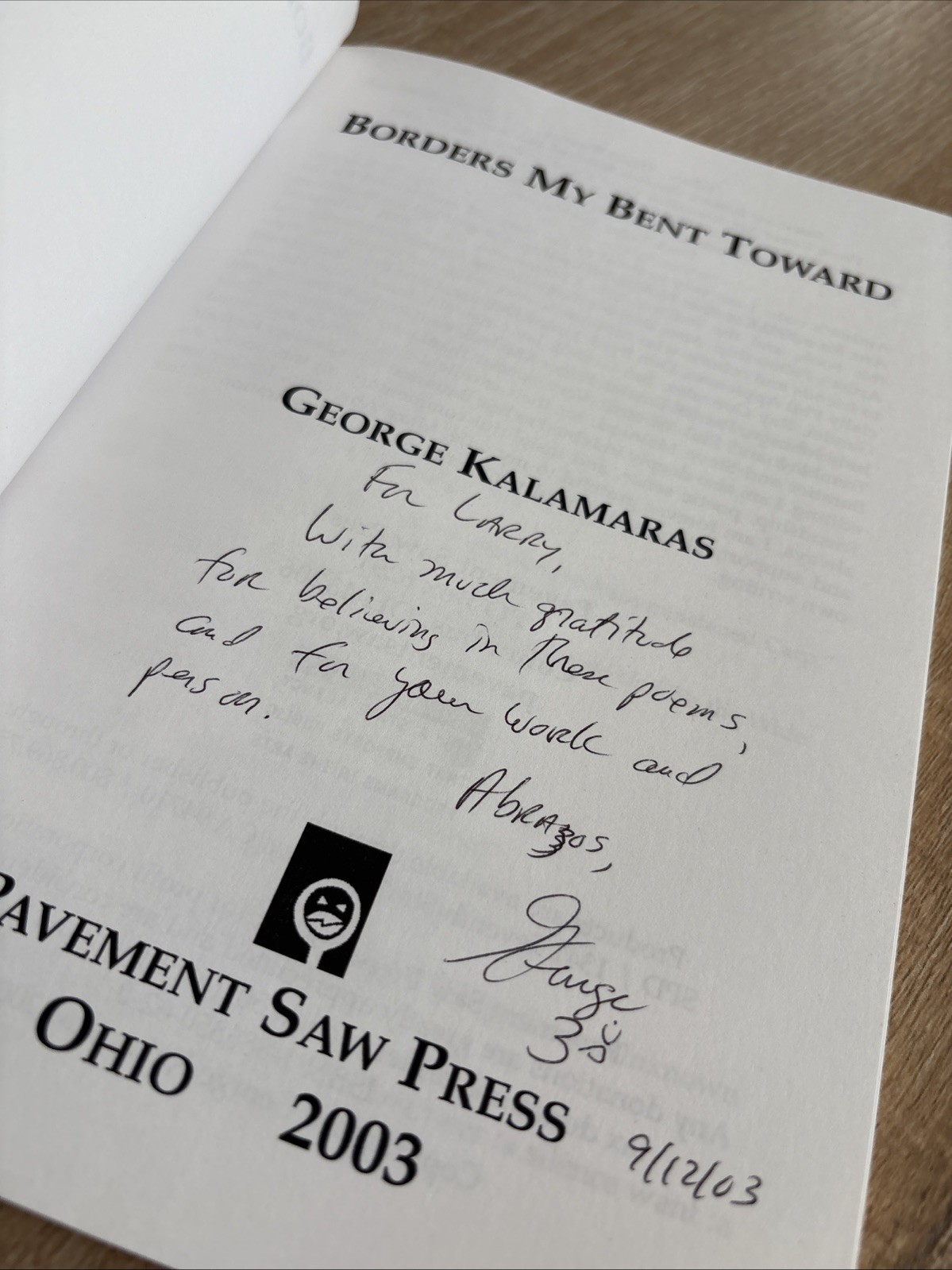 BORDERS MY BENT TOWARD George Kalamaras SIGNED 2003 PB Poems Pavement Saw Press