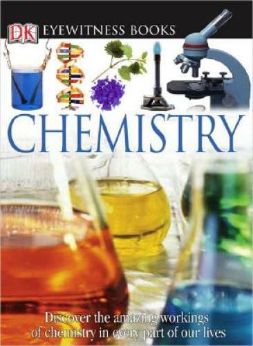 DK Eyewitness Books: Chemistry – Hardcover By Newmark, Ann – GOOD