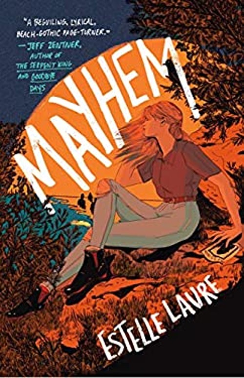 Mayhem : A Novel Hardcover Estelle Laure