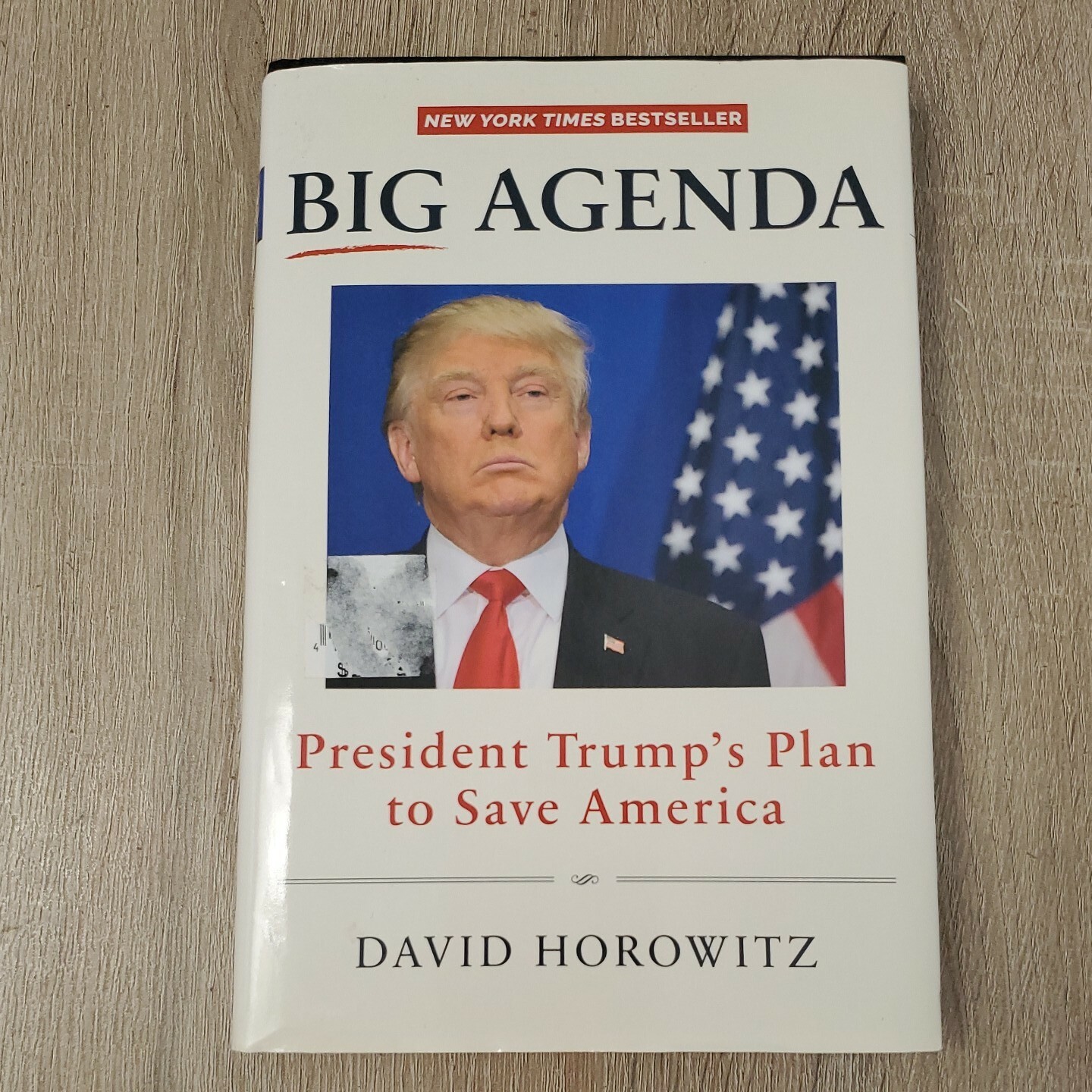 Big Agenda : President Trump’s Plan to Save America by David Horowitz HC/DJ