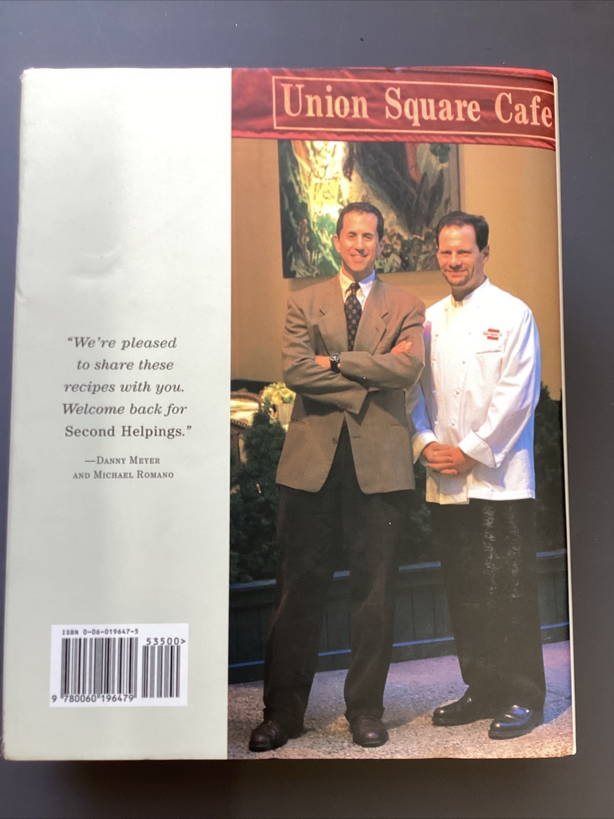 SIGNED Second Helpings from Union Square Cafe Danny Meyer & Michael Romano 2001