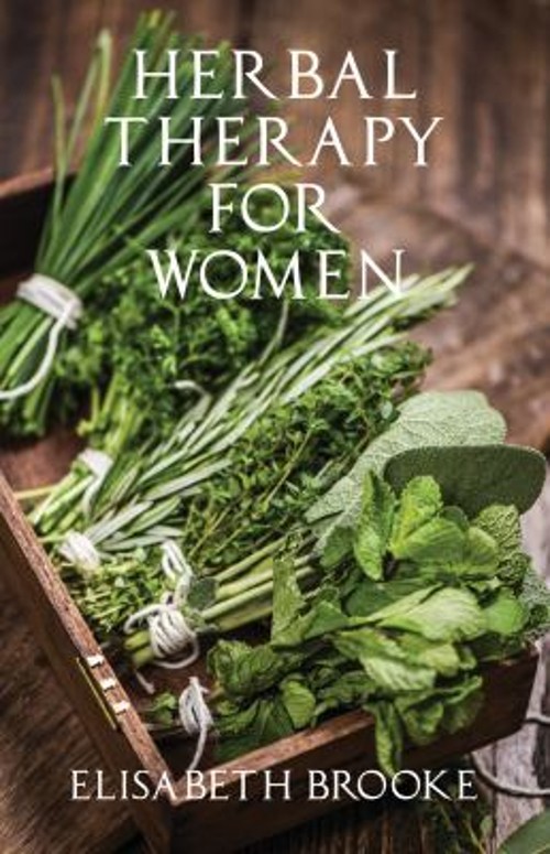 Herbal Therapy for Women Paperback Elisabeth Brooke